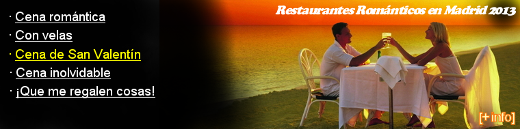 Restaurantes Románticos en Madrid Restaurantes Románticos en Madrid