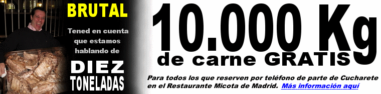 10.000 Kg. de carne GRATIS en Restaurantes de Madrid!!