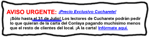 ¡Pide lo que quieras de la carta del prestigioso Restaurante Conlaya y paga lo mínimo! ¡Incluso lo más exclusivo! ¡Gracias a Cucharete! - © Cucharete.com